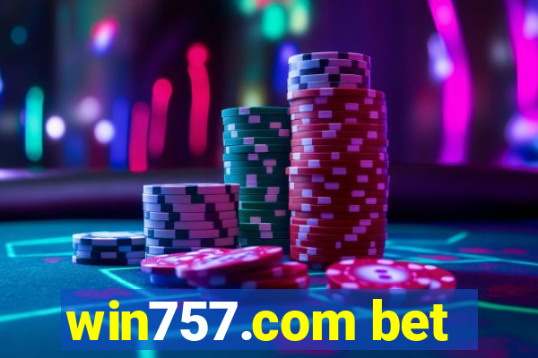 win757.com bet